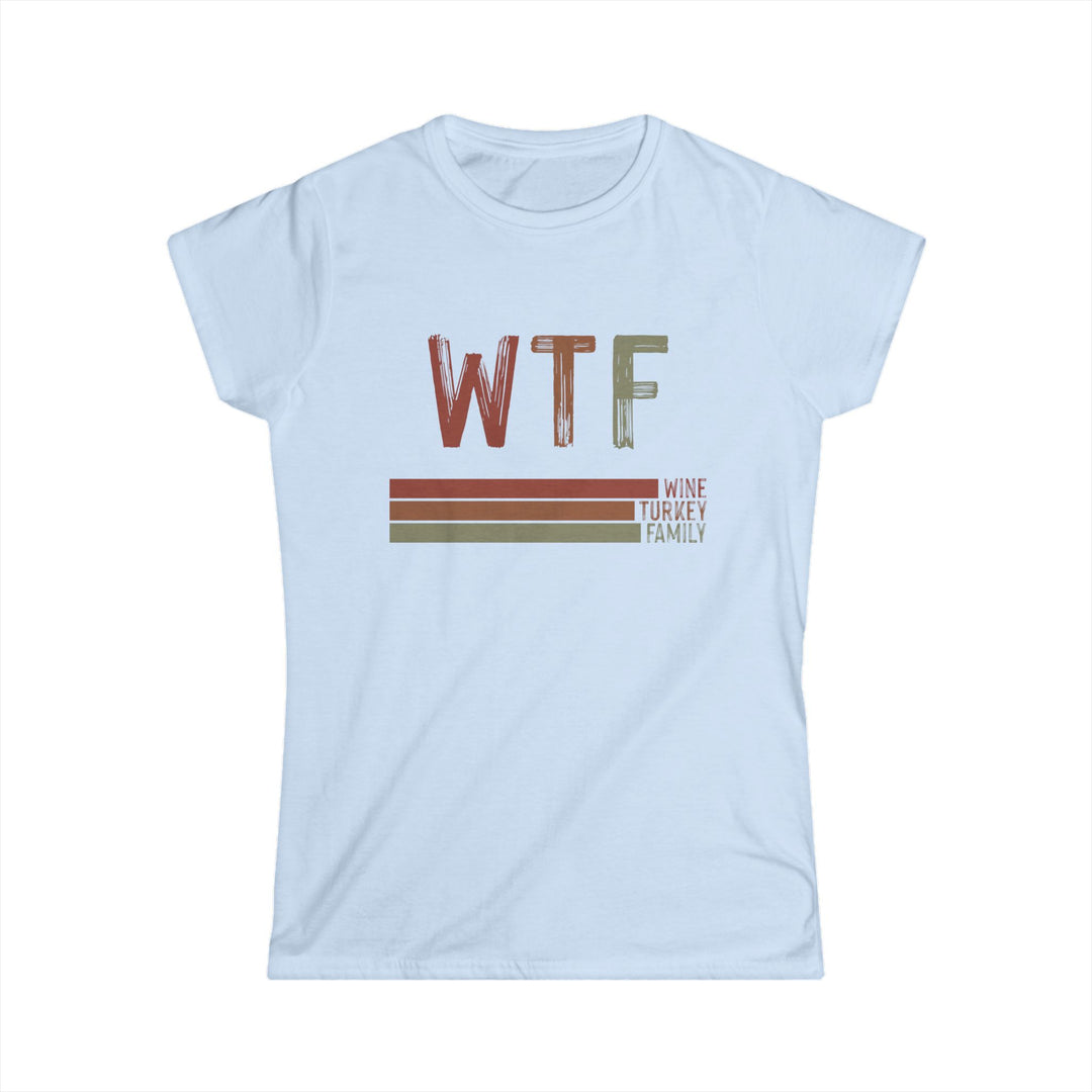 WTF - Women's Softstyle Tee