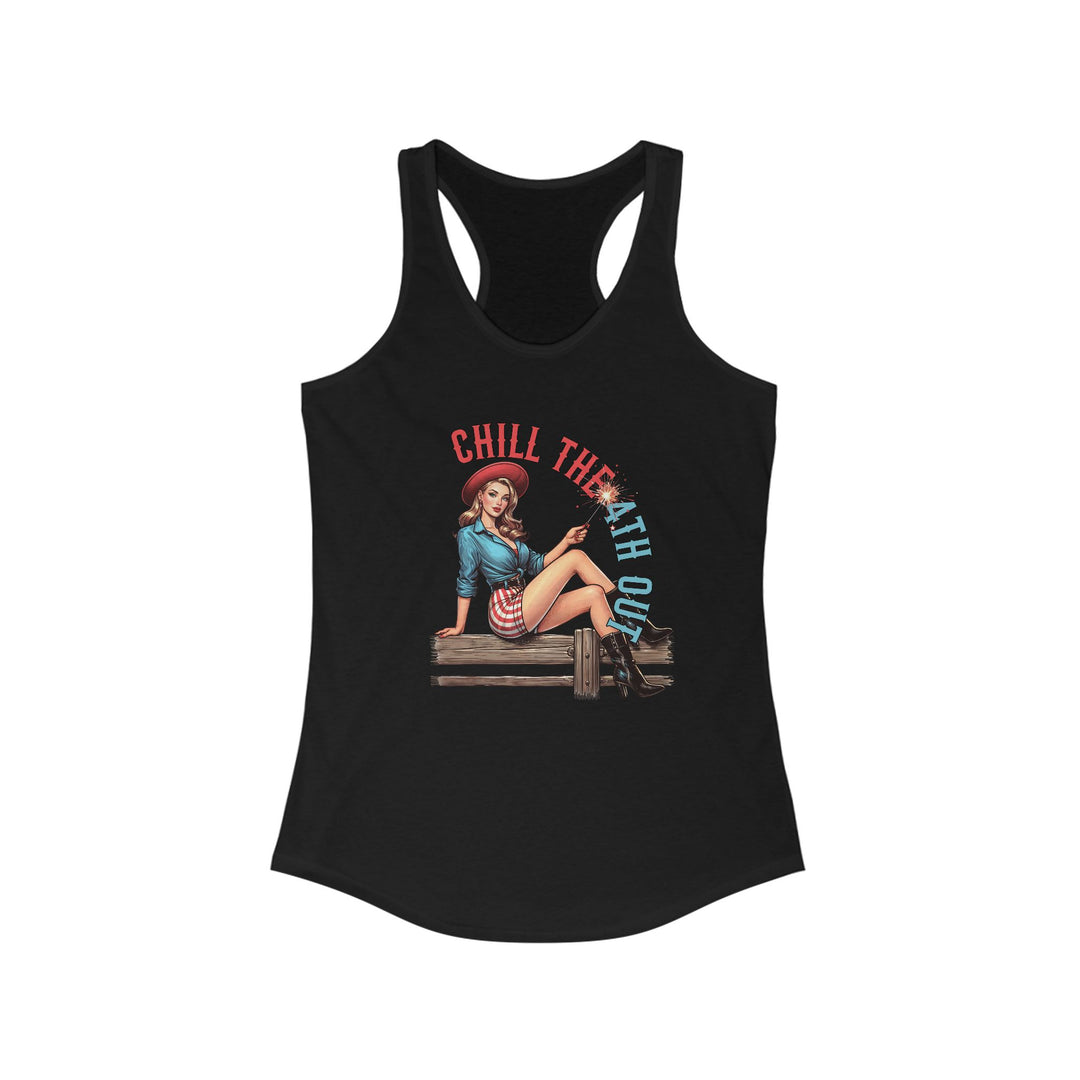 Chill The 4th Out - Women's Ideal Racerback Tank