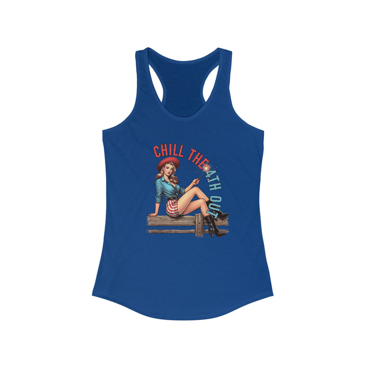 Chill The 4th Out - Women's Ideal Racerback Tank