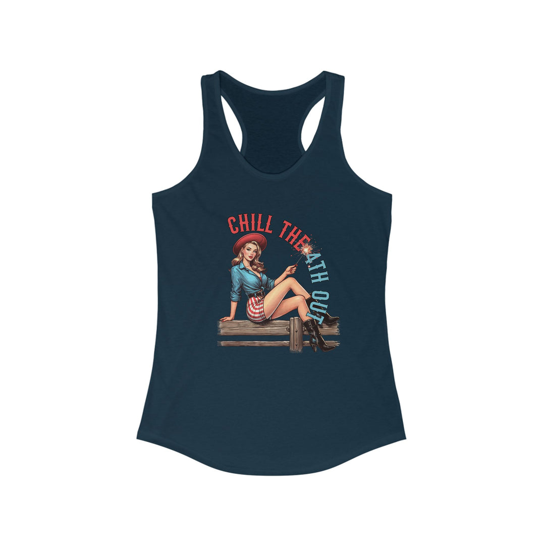 Chill The 4th Out - Women's Ideal Racerback Tank