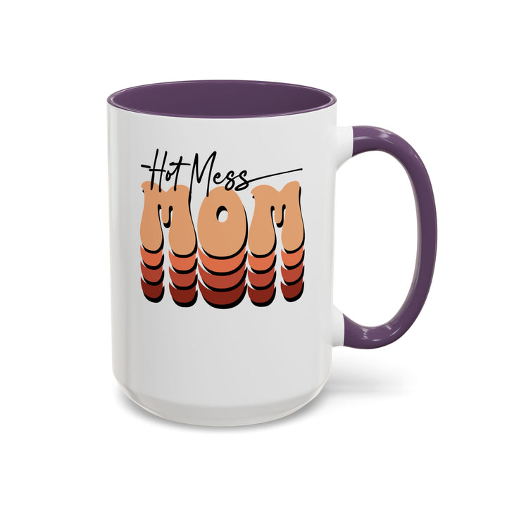 Hot Mess Mom - Accent Coffee Mug (11, 15oz)