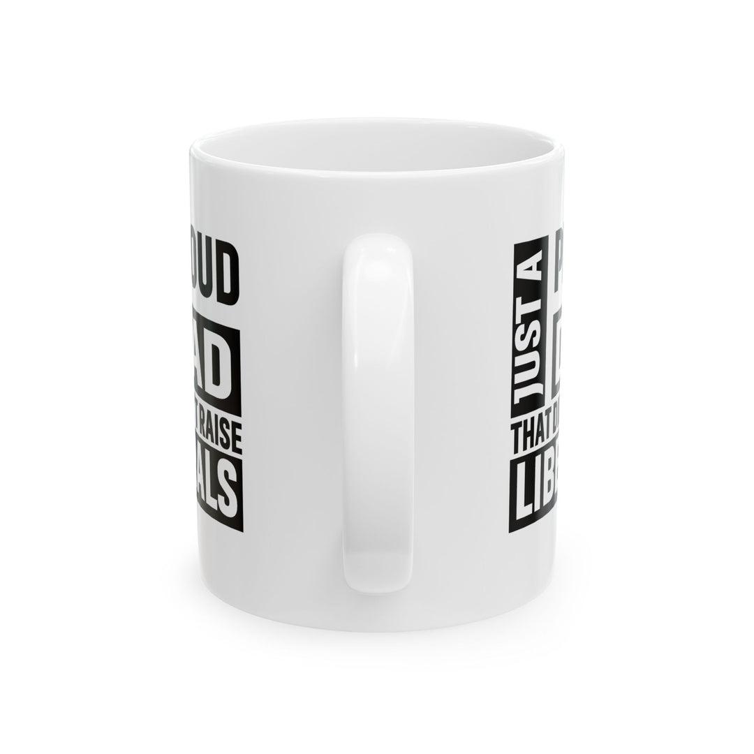 Proud Dad - Ceramic Mug, (11oz, 15oz)
