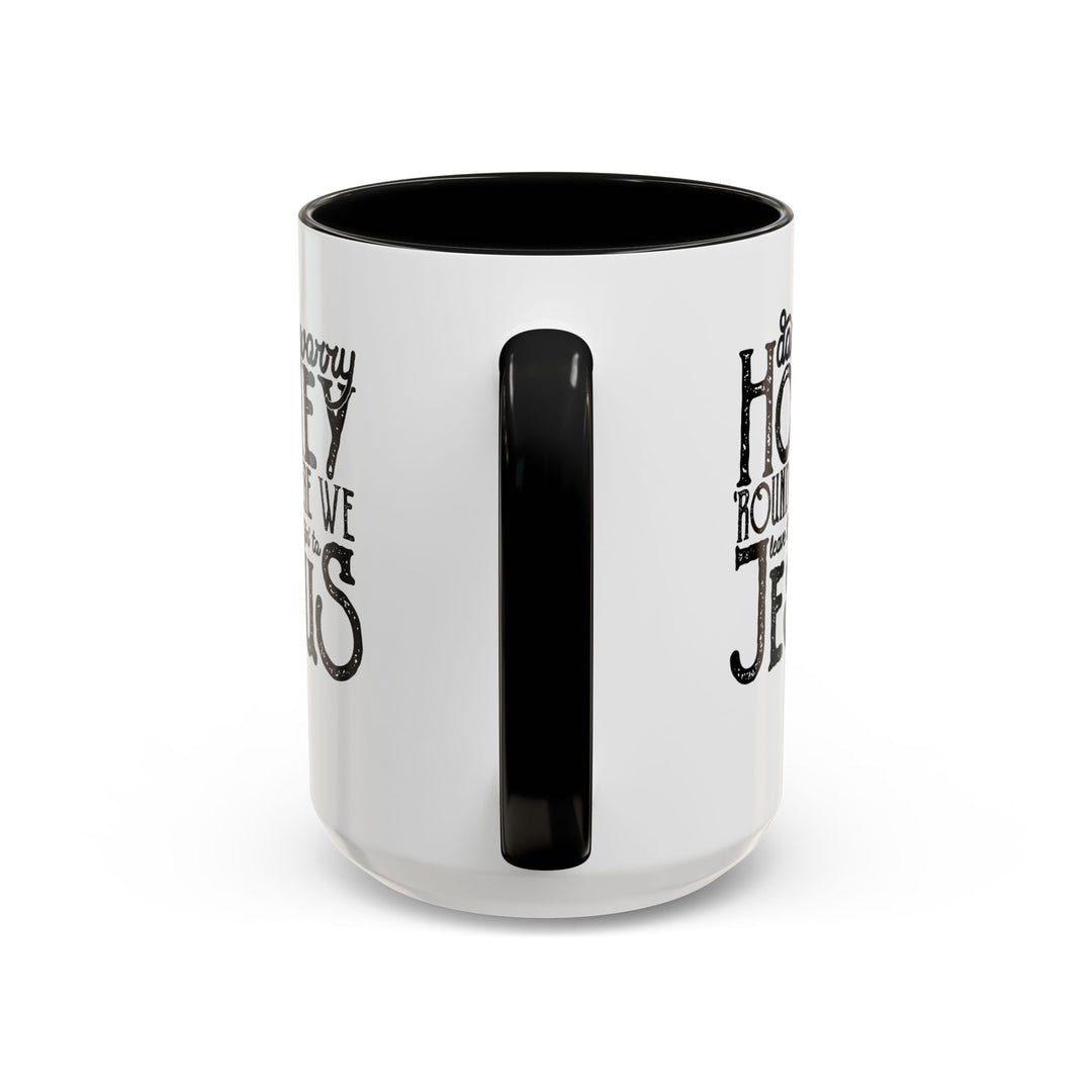 Judgin To Jesus - Accent Coffee Mug (11, 15oz)