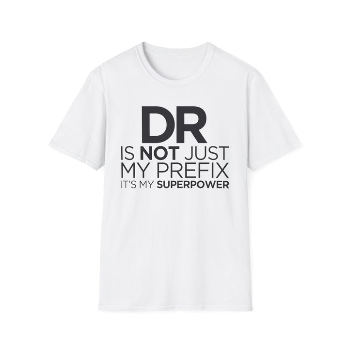 Dr. - Unisex Softstyle T-Shirt