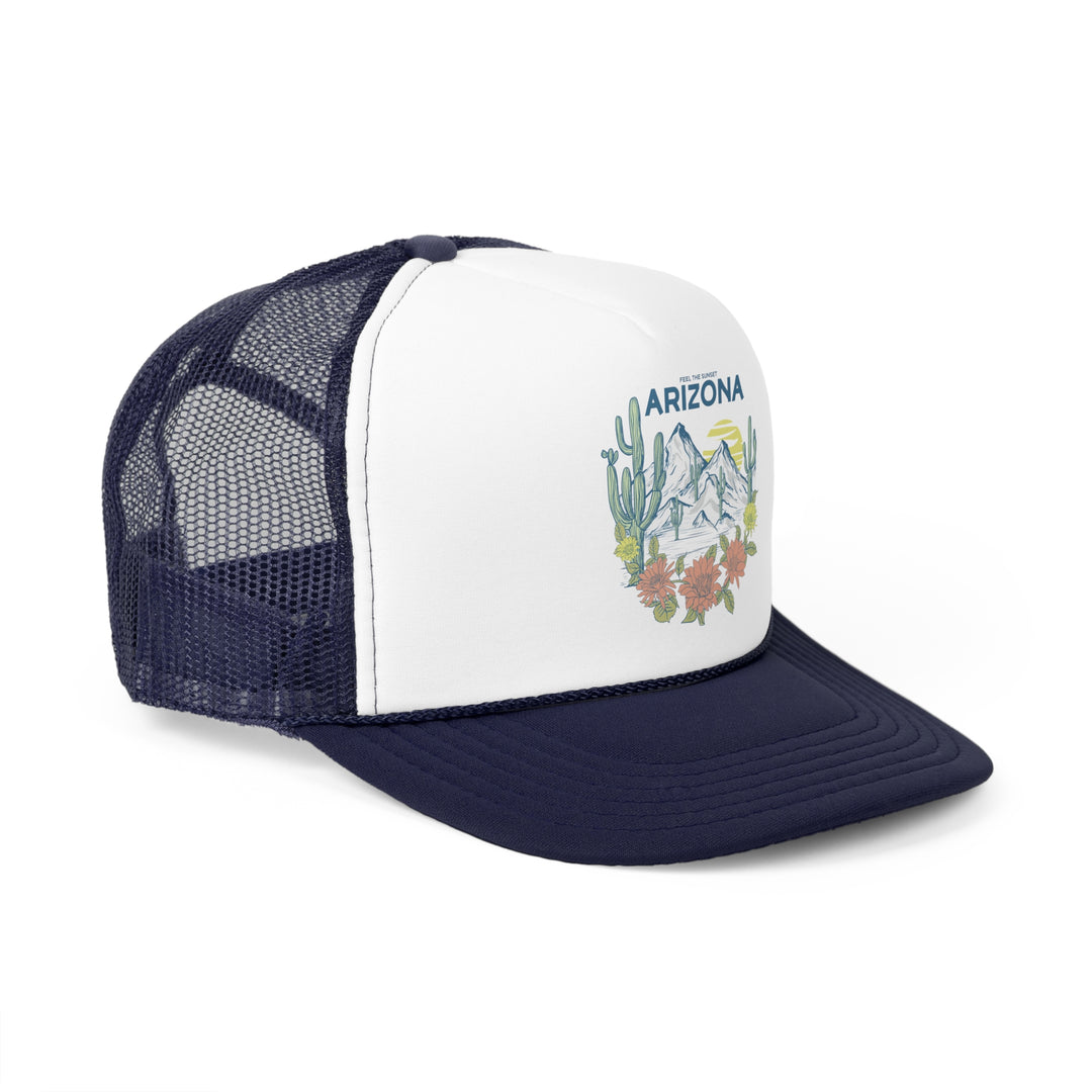 Feel The Sunset Arizona - Foam Trucker Caps