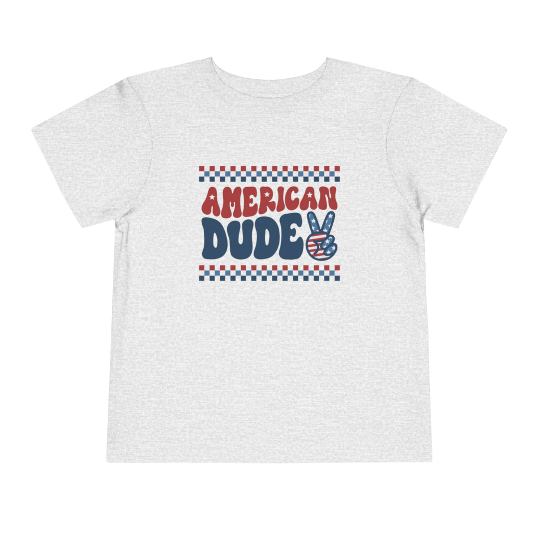 American Dude - Toddler Short Sleeve Tee