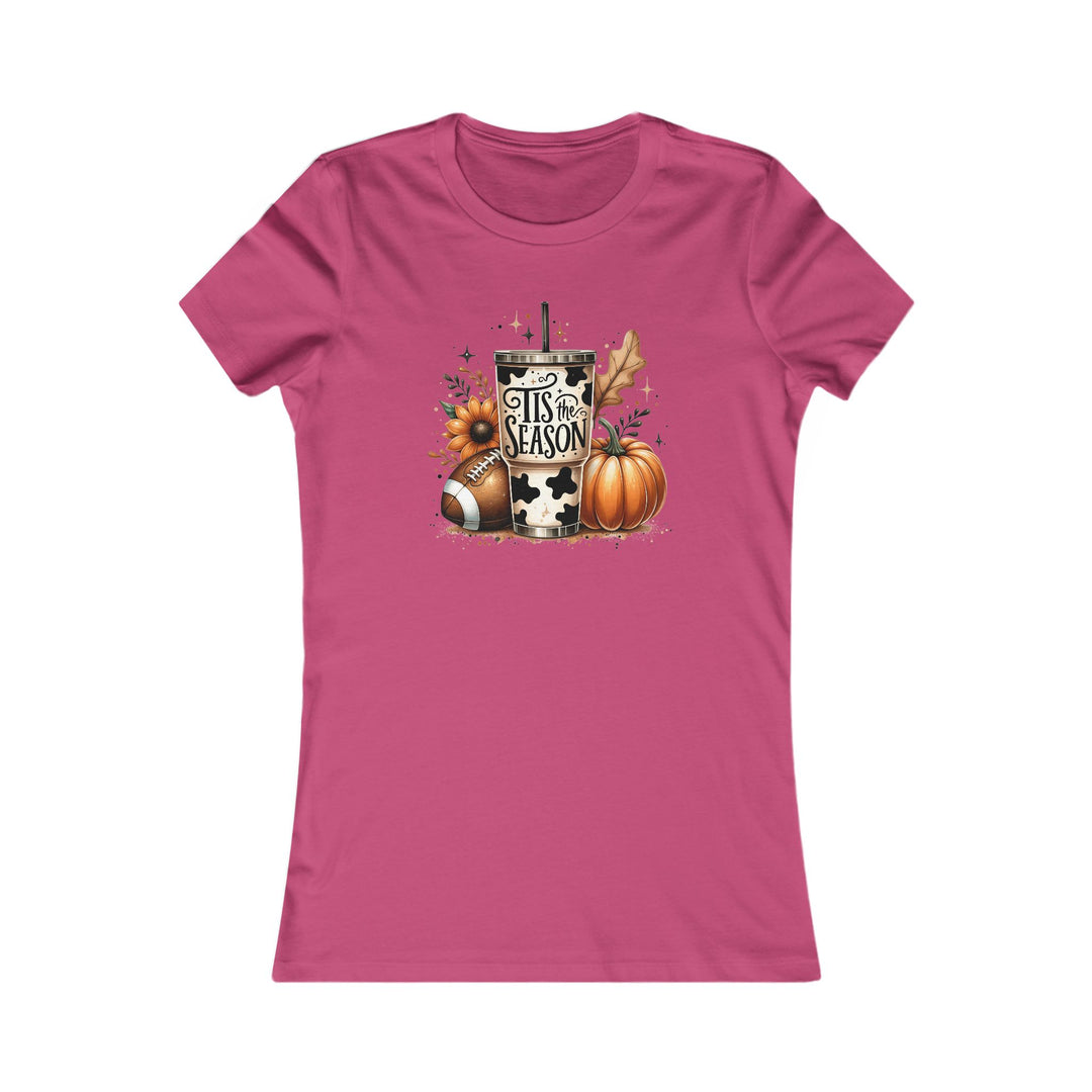 Tis The Season - Women's Favorite Tee