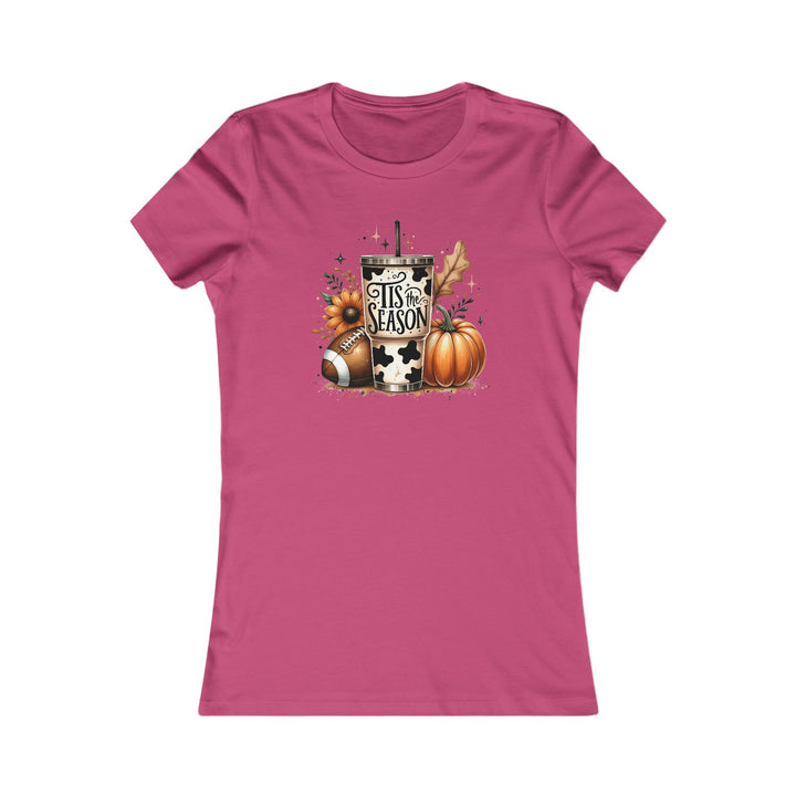 Tis The Season - Women's Favorite Tee