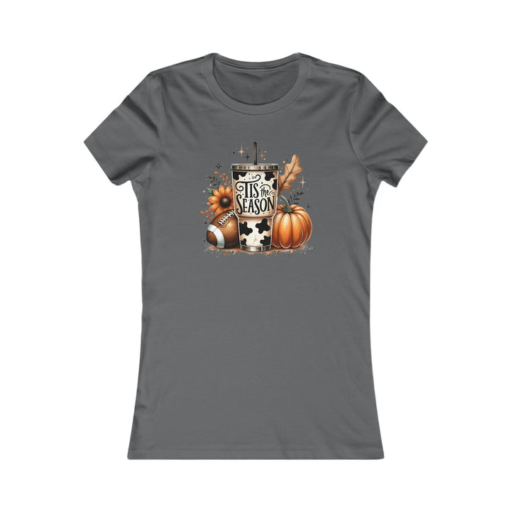 Tis The Season - Women's Favorite Tee