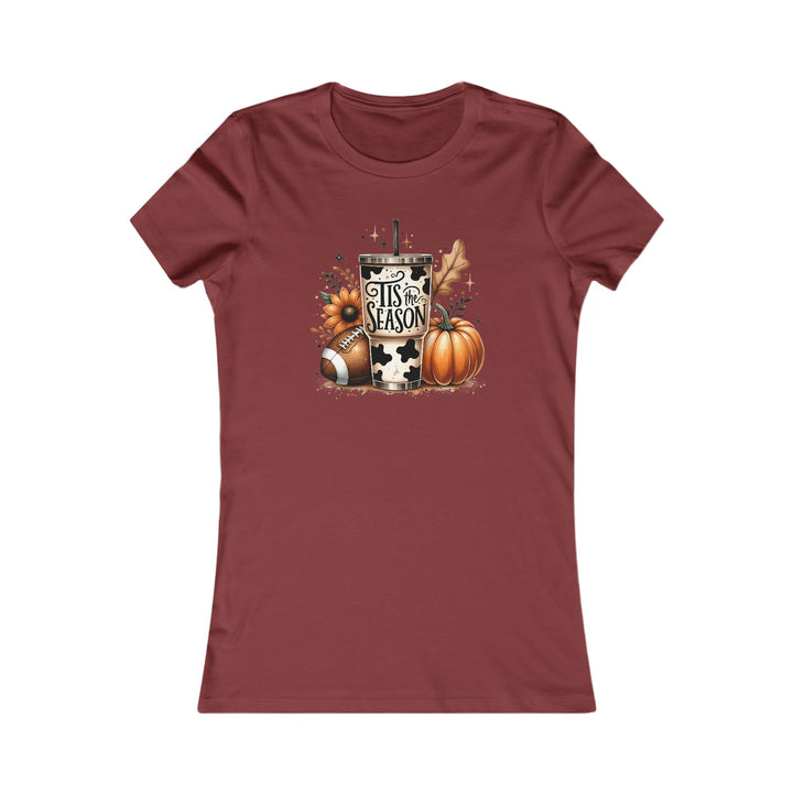 Tis The Season - Women's Favorite Tee