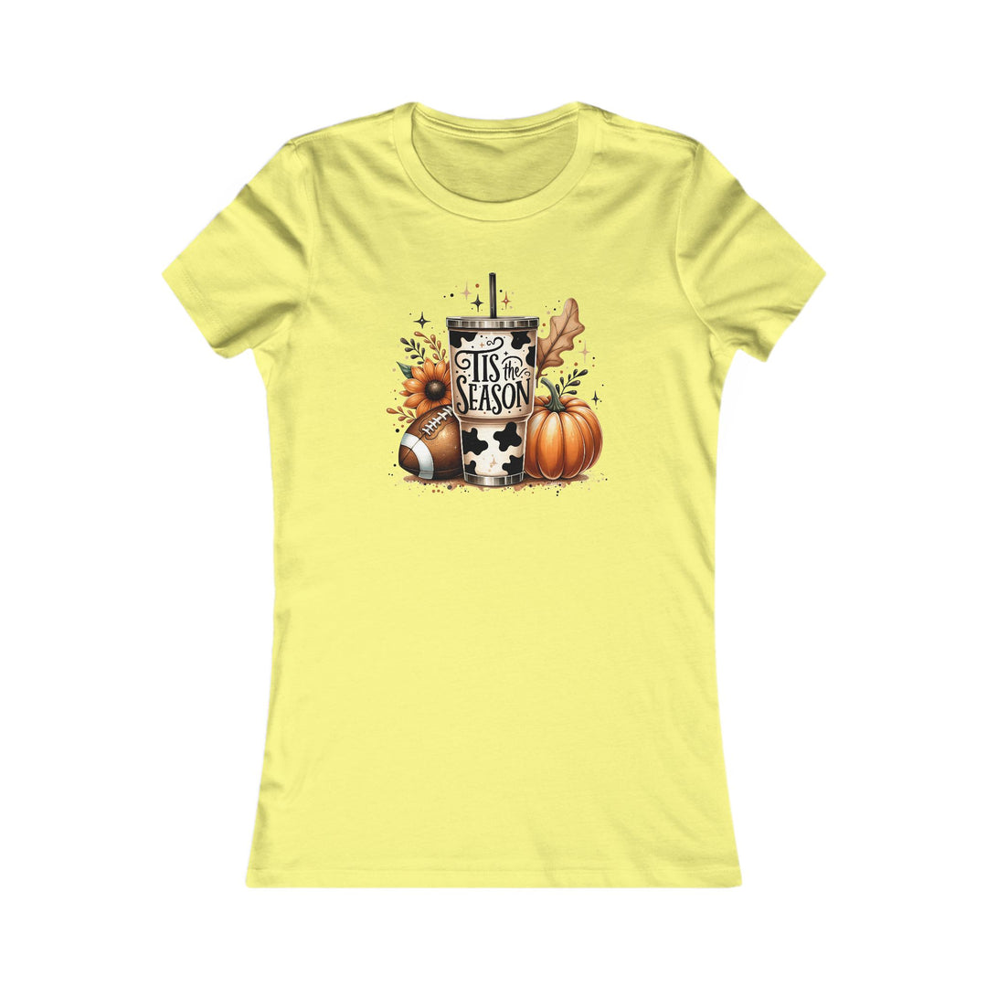 Tis The Season - Women's Favorite Tee