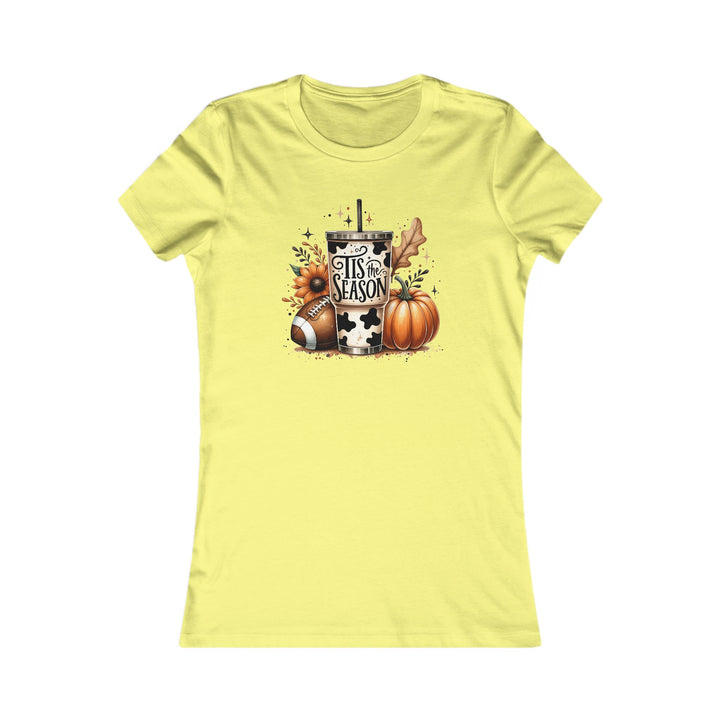 Tis The Season - Women's Favorite Tee