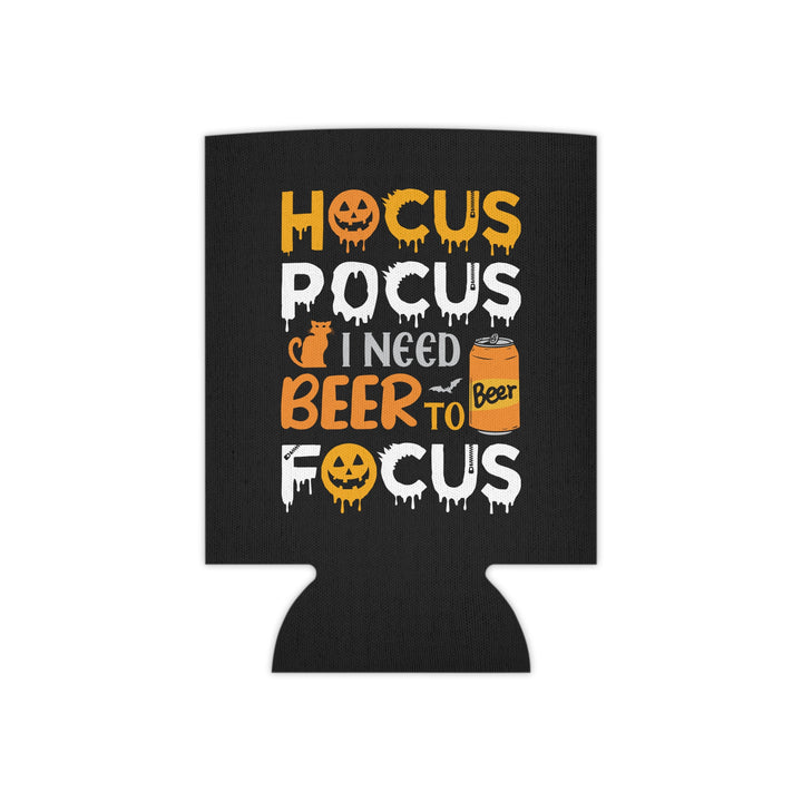 Hocus Pocus I Need A Beer To Focus - Can Cooler