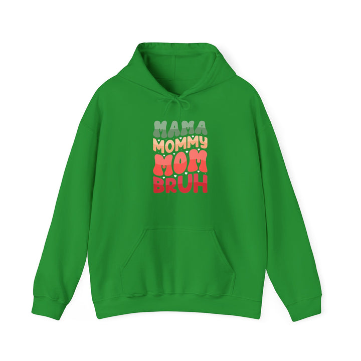 Mama Bruh  - Unisex Hoodie