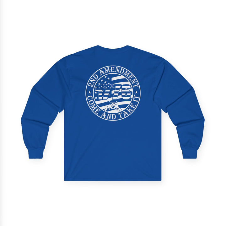 Come And Take It - Unisex Ultra Cotton Long Sleeve Tee