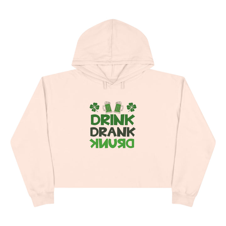 Drink Drank Drunk - Crop Hoodie