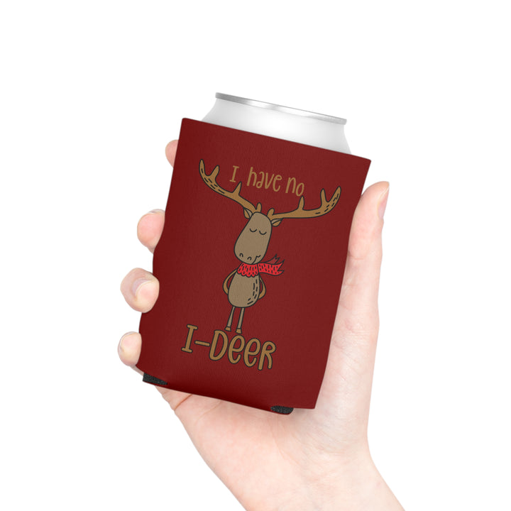 I Have No I-Deer - Can Cooler