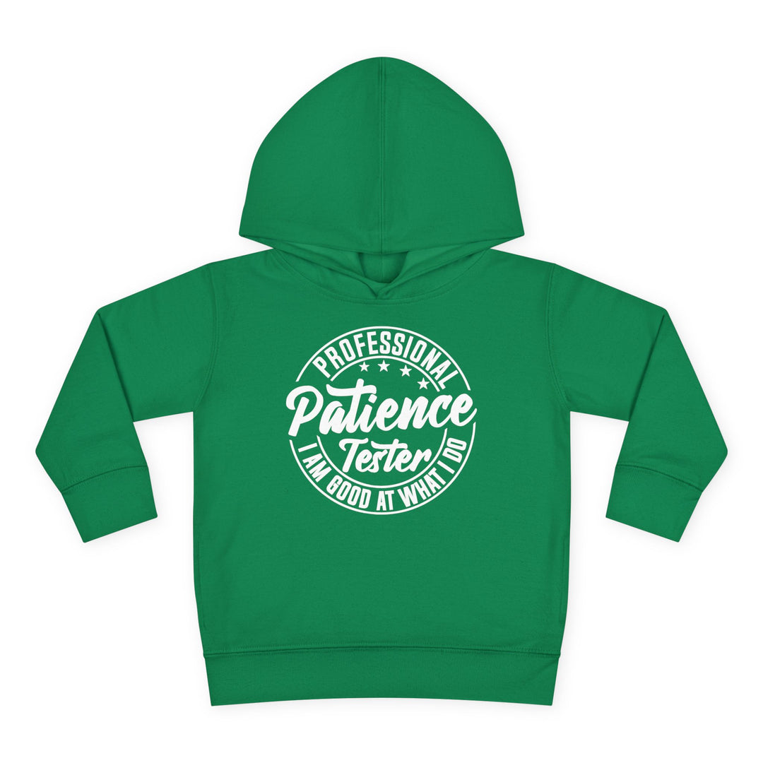 Professional Patience Tester - Toddler Pullover Fleece Hoodie