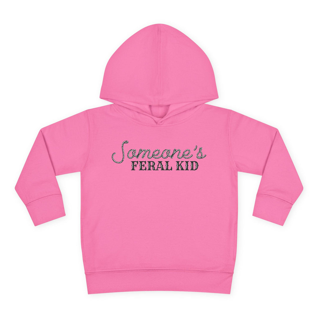 Someone's Feral Kid - Toddler Pullover Fleece Hoodie