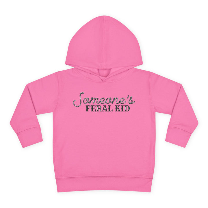 Someone's Feral Kid - Toddler Pullover Fleece Hoodie