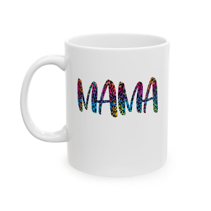 Mama - Ceramic Mug, (11oz, 15oz)