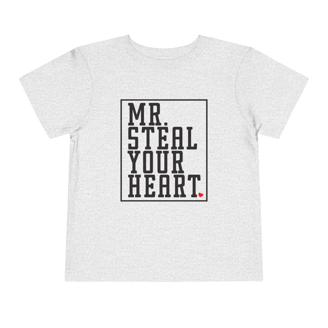 Mr. Steal Your Heart - Toddler Short Sleeve Tee