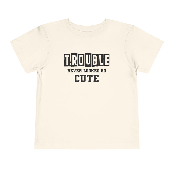 Trouble Never Looked So Cute - Toddler Short Sleeve Tee