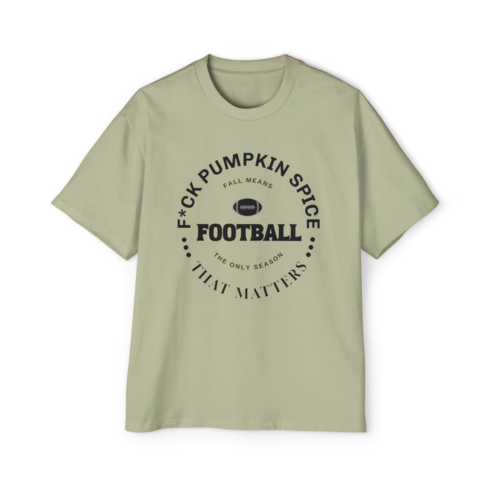 F*ck Pumpkin Spice - Men's Heavy Oversized Tee