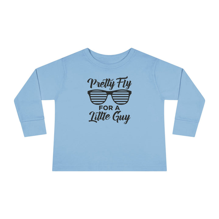 Pretty Fly For A Little Guy - Toddler Long Sleeve Tee