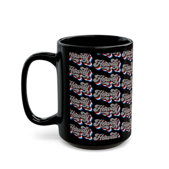 Howdy - Black Mug (11oz, 15oz)