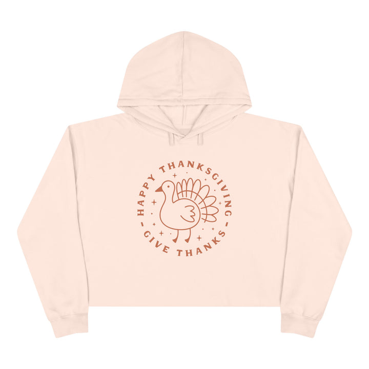 Happy Thanksgiving Give Thanks - Crop Hoodie