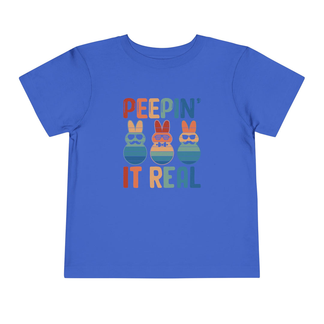 Peepin It Real - Toddler Short Sleeve Tee