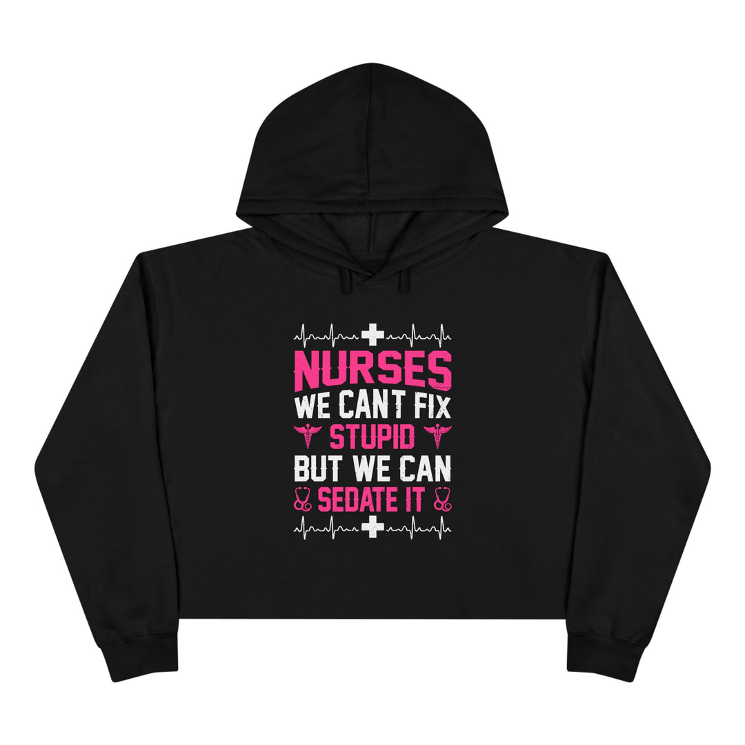 Can't Fix Stupid - Crop Hoodie