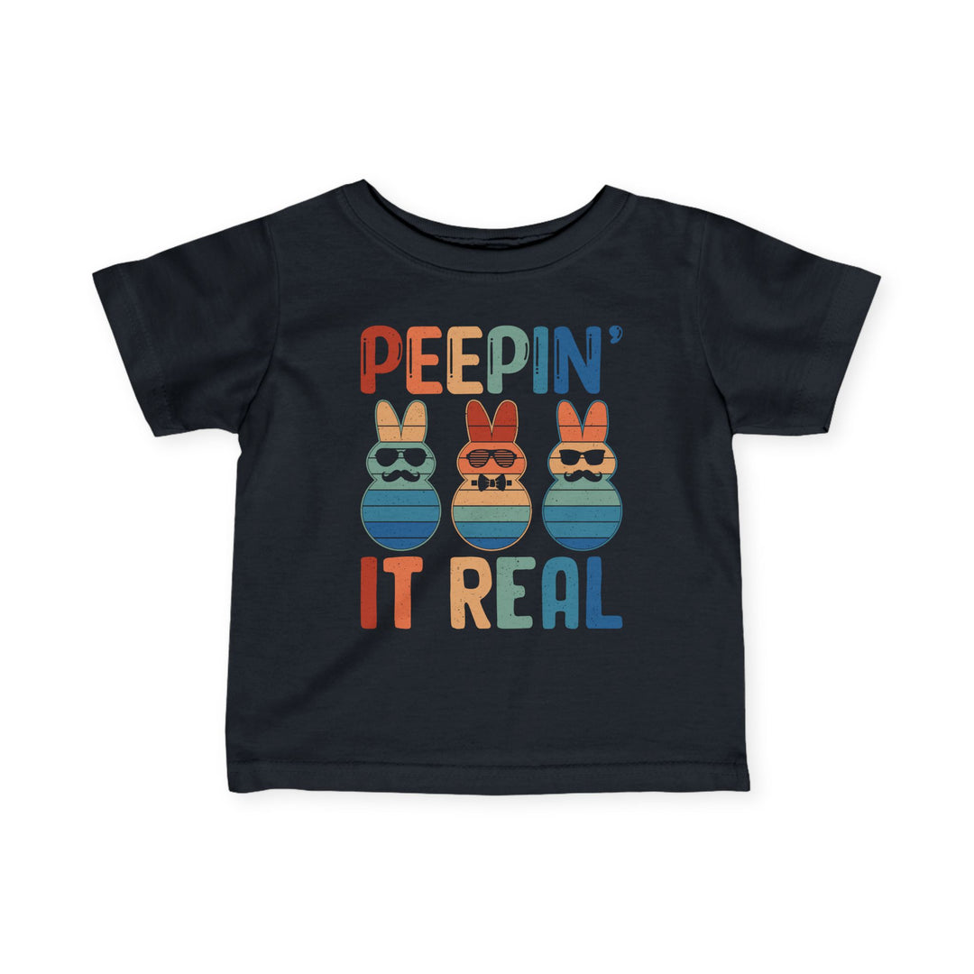 Peepin It Real - Infant Fine Jersey Tee