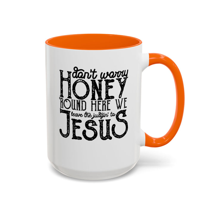 Judgin To Jesus - Accent Coffee Mug (11, 15oz)