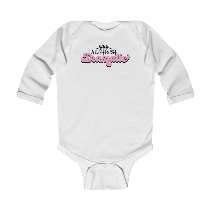 Little Bit Dramatic - Infant Long Sleeve Bodysuit