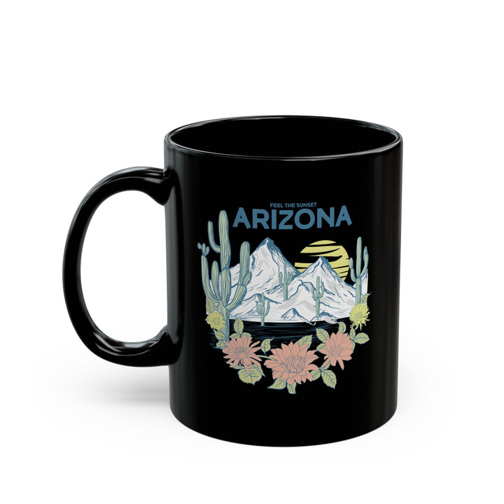 Feel The Sunset Arizona - Black Mug (11oz, 15oz)