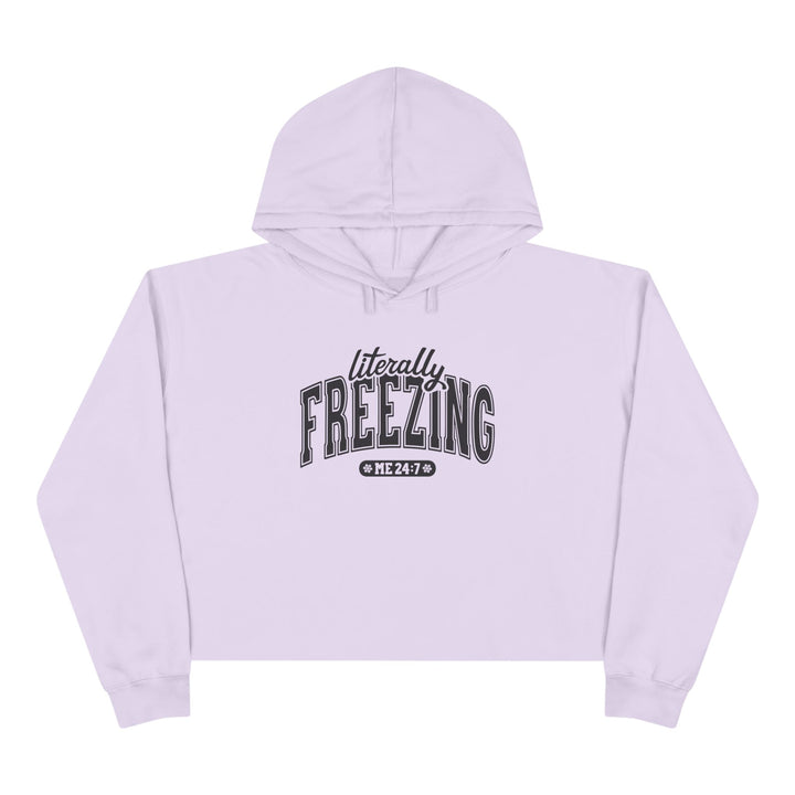 Literally Freezing - Crop Hoodie