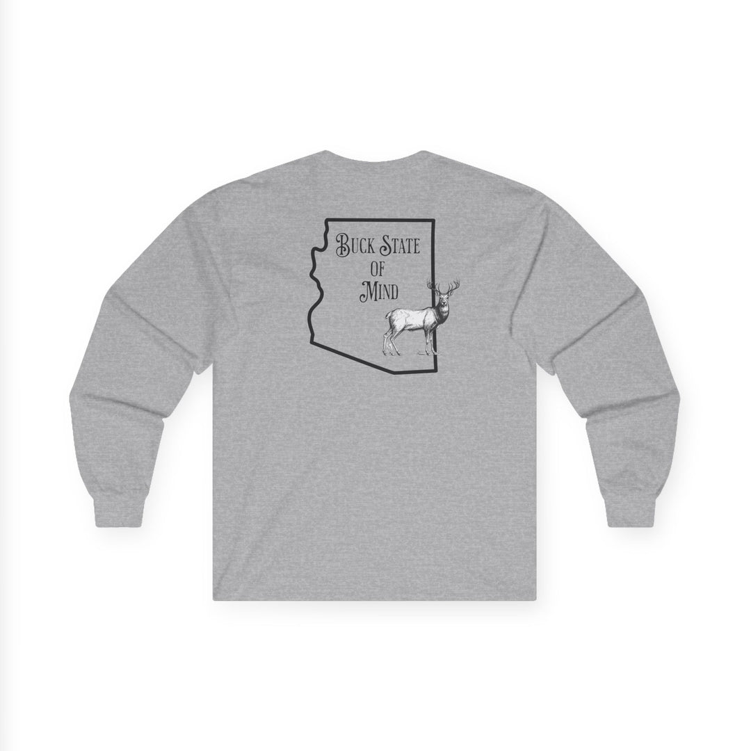Buck State Of Mind - Unisex Ultra Cotton Long Sleeve Tee