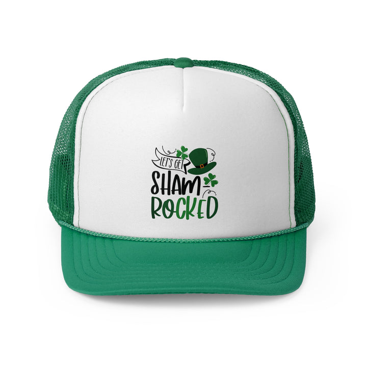 Let's Get Shamrocked - Foam Trucker Caps