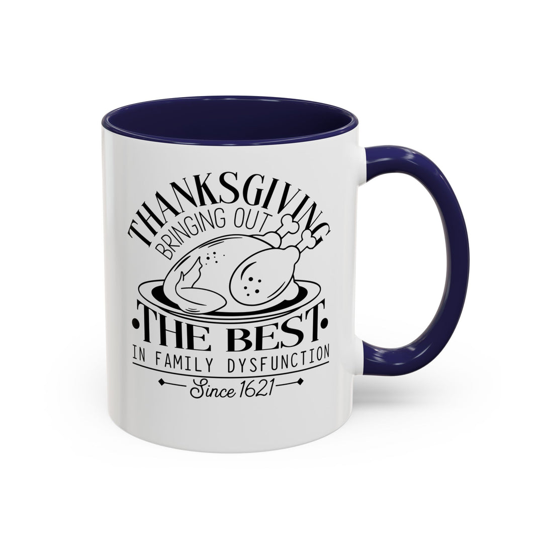 Family Dysfunction - Accent Coffee Mug (11, 15oz)