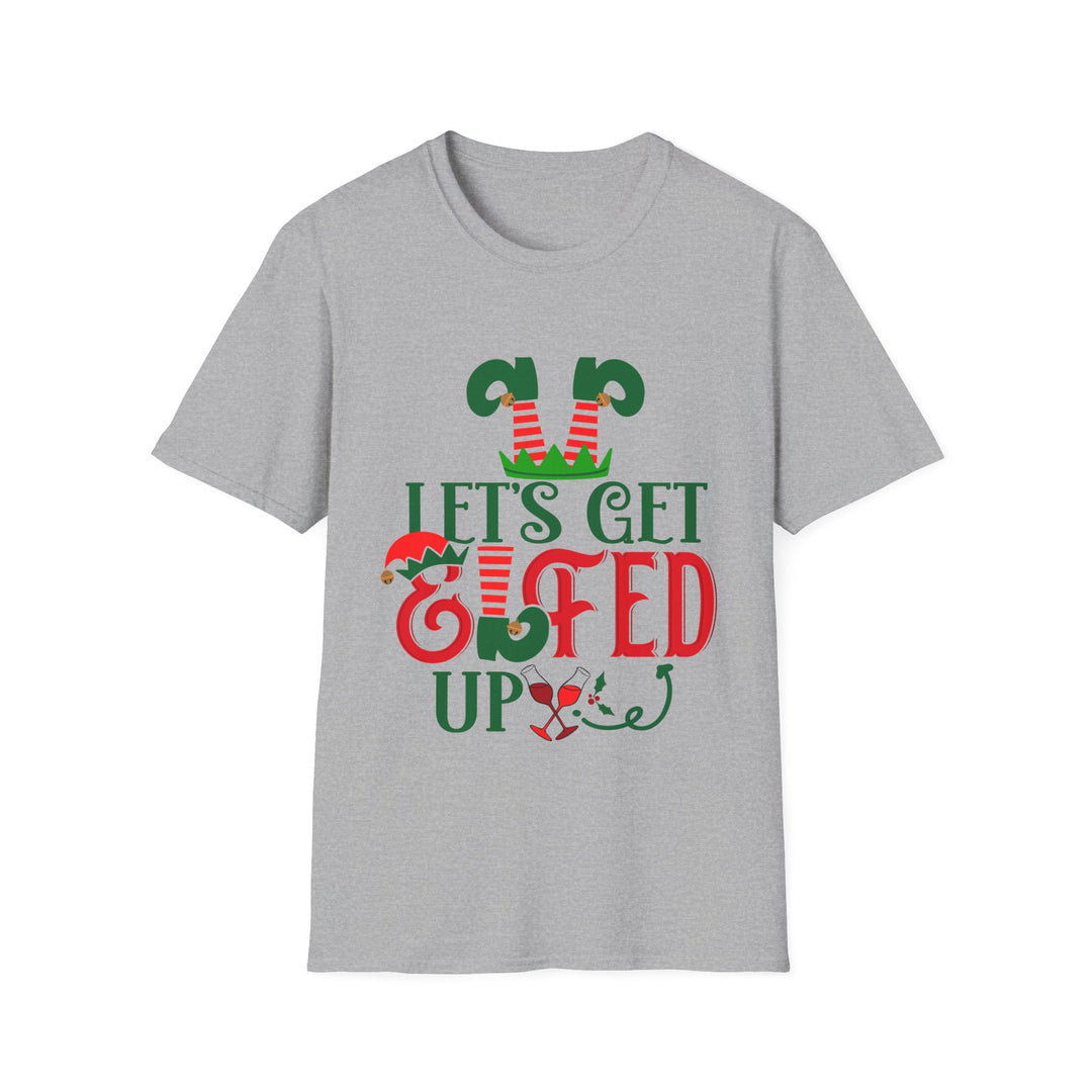 Let's Get Elfed Up - Unisex Softstyle T-Shirt