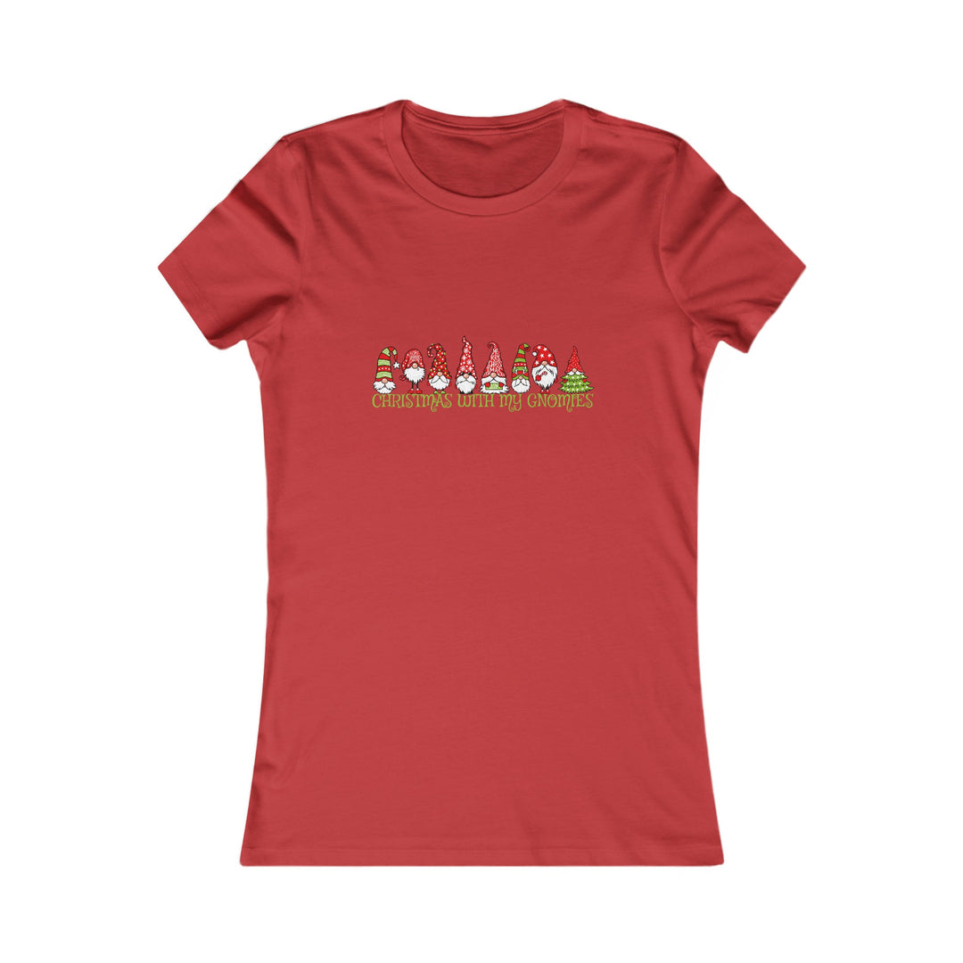 Christmas With My Gnomes - Women's Favorite Tee