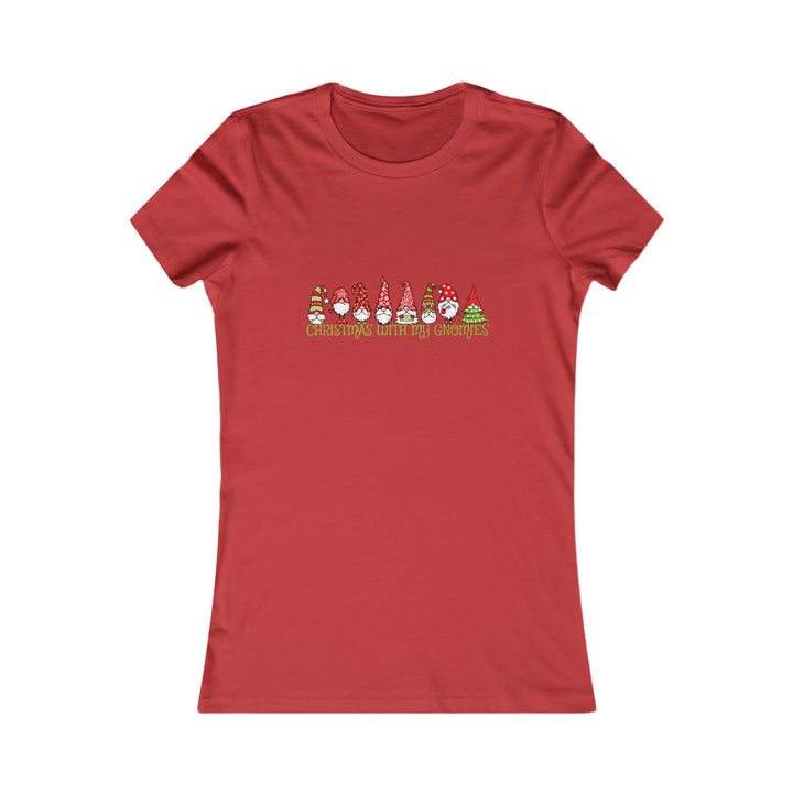 Christmas With My Gnomes - Women's Favorite Tee