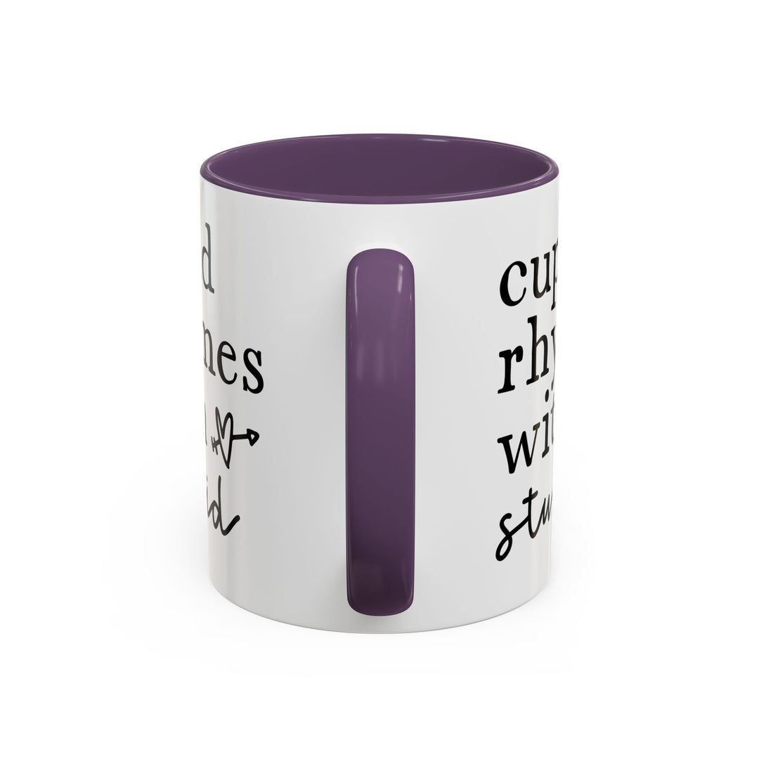 Cupid Rhymes With Stupid - Accent Coffee Mug (11, 15oz)