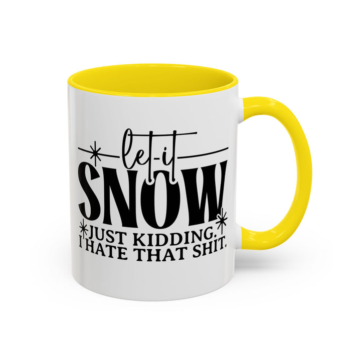 Let It Snow - Accent Coffee Mug (11, 15oz)