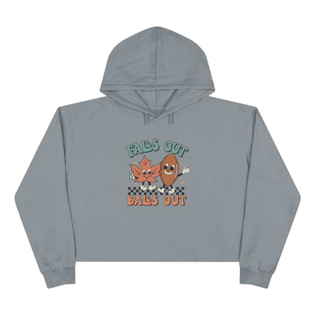 Falls Out Balls Out - Crop Hoodie