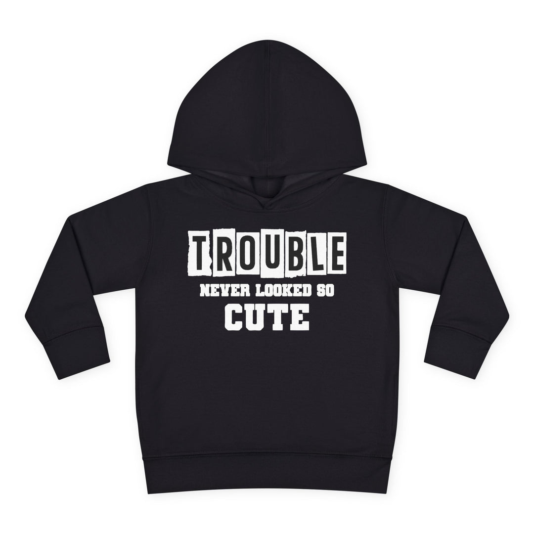 Trouble Never Looked So Cute - Toddler Pullover Fleece Hoodie