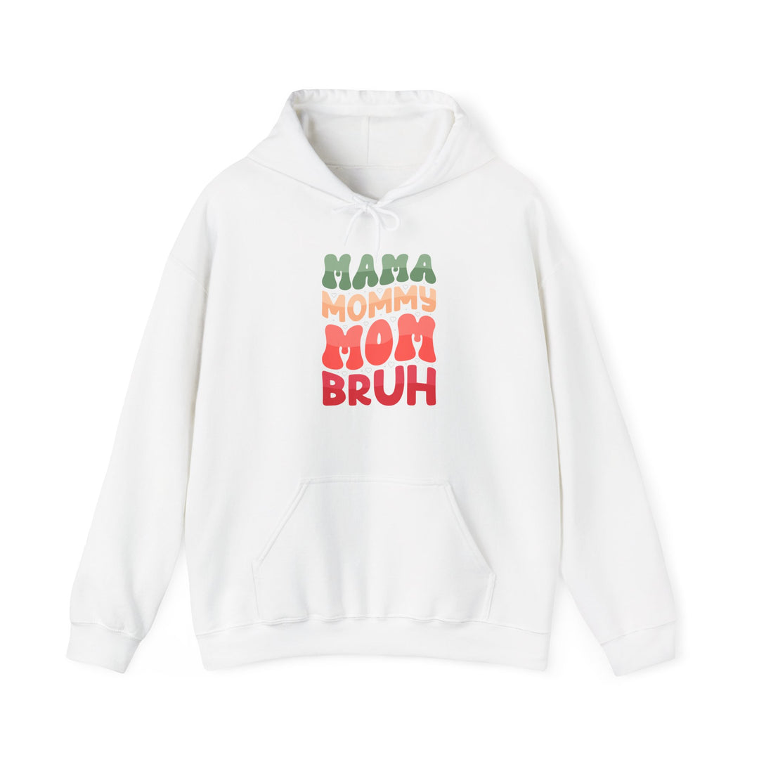 Mama Bruh  - Unisex Hoodie