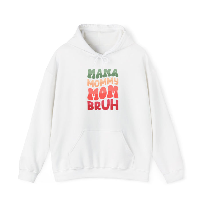 Mama Bruh  - Unisex Hoodie
